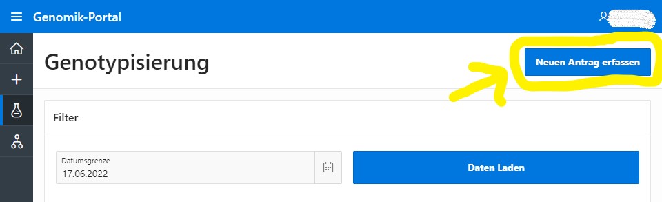  Klicken Sie auf Genotypisierung im Navigationsmenü. Es öffnet sich eine neue Ansicht. Am rechten oberen Rand finden Sie den Button Neuen Antrag erfassen 